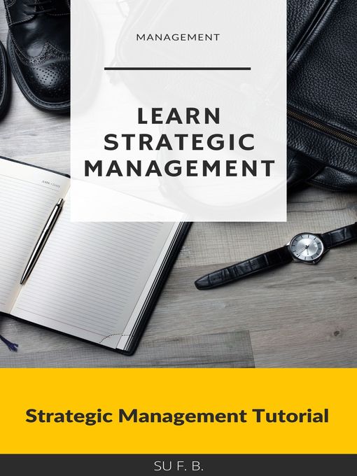 Title details for Learn Strategic Management by Su F. B. - Available